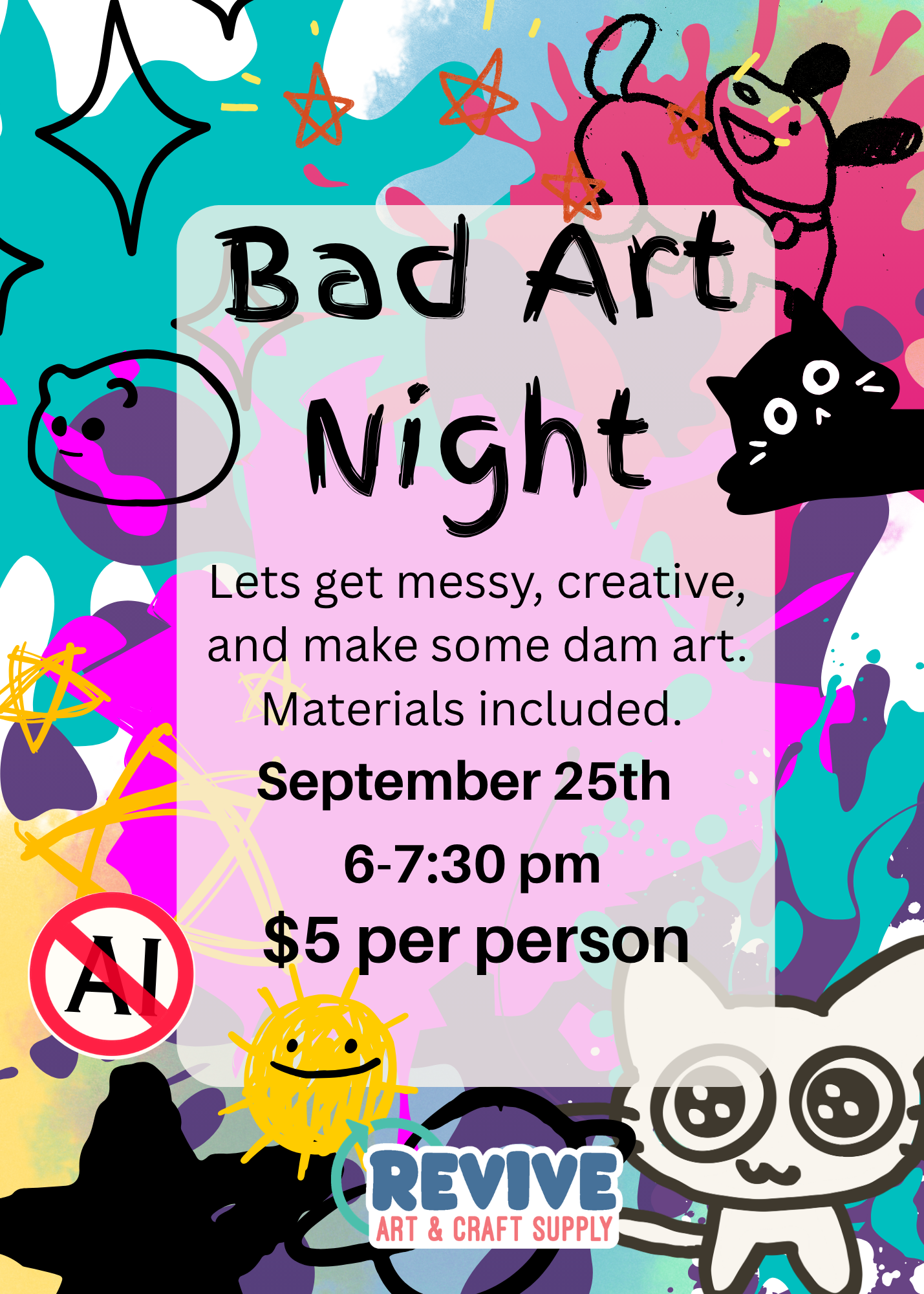BAD ART NIGHT - lets get messy