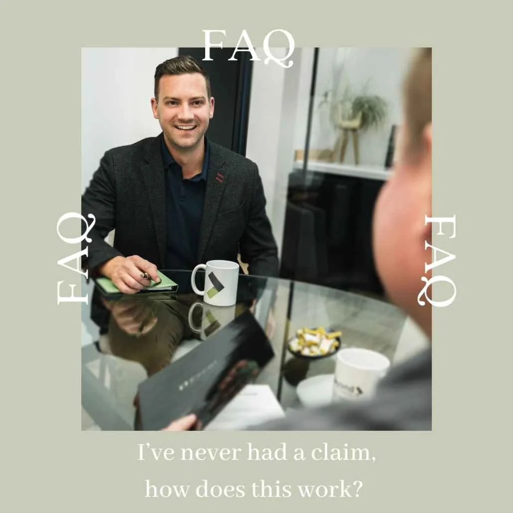 FAQ: I’ve never had a claim