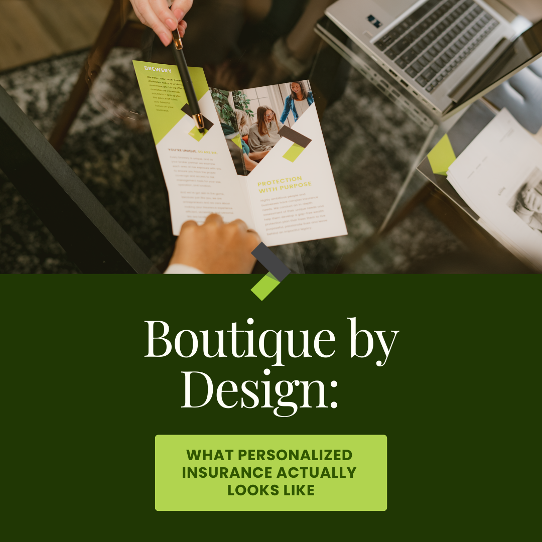 Boutique by Design:&nbsp;What Personalized Insurance Actually Looks Like&nbsp;