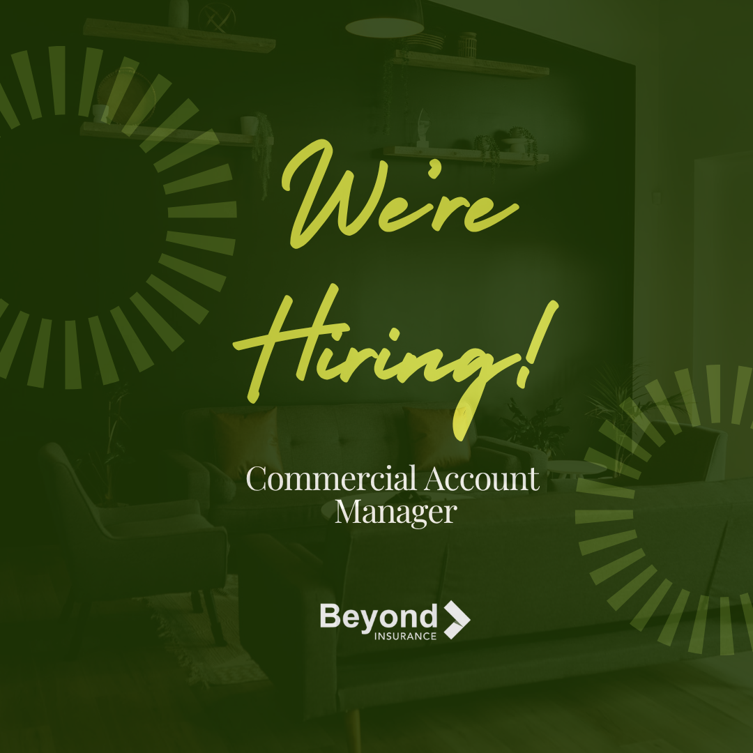 Beyond Insurance is Hiring: Commercial Account Manager