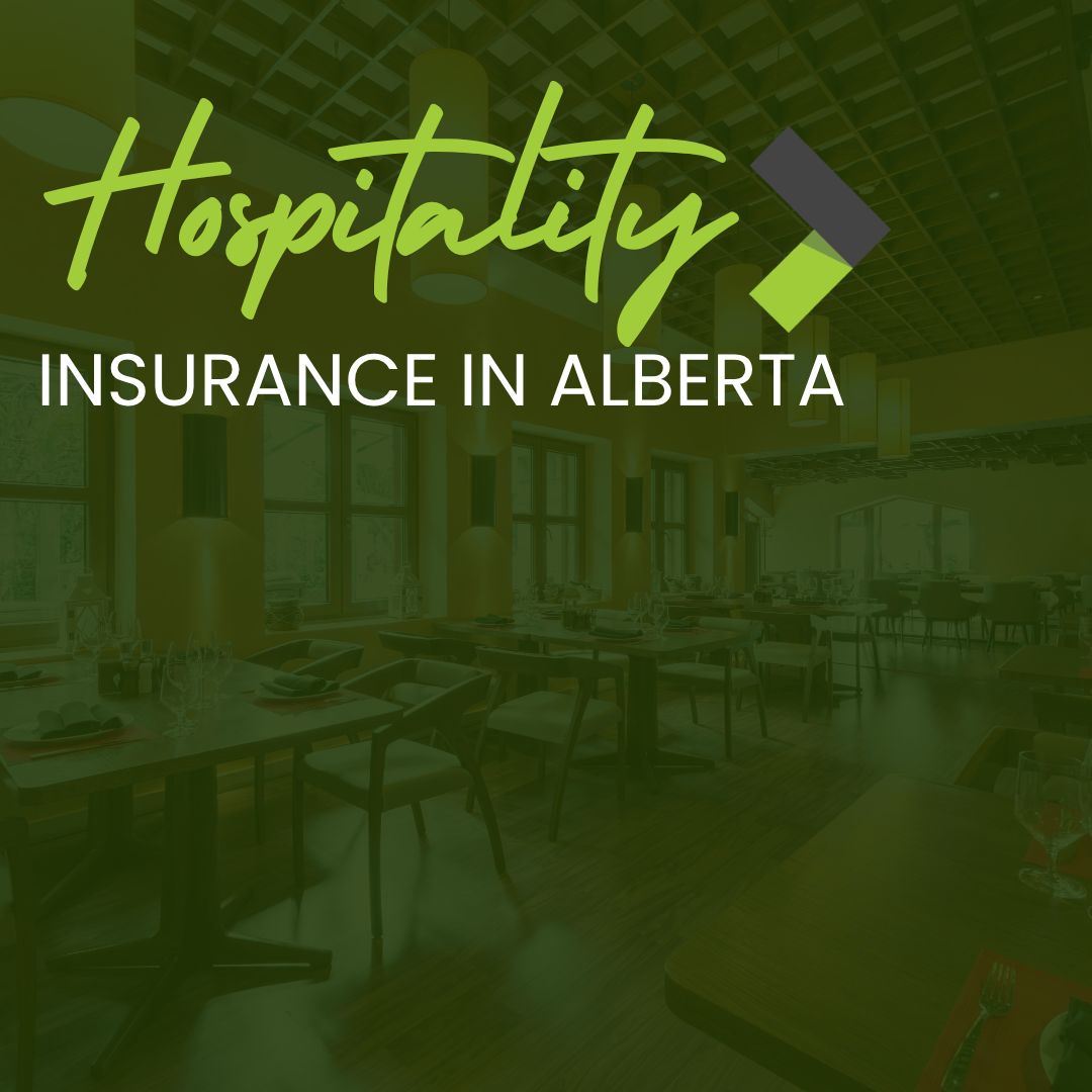 Hospitality Insurance in Alberta - What Every Restaurant, Venue &amp; Bar Owner Needs to Know