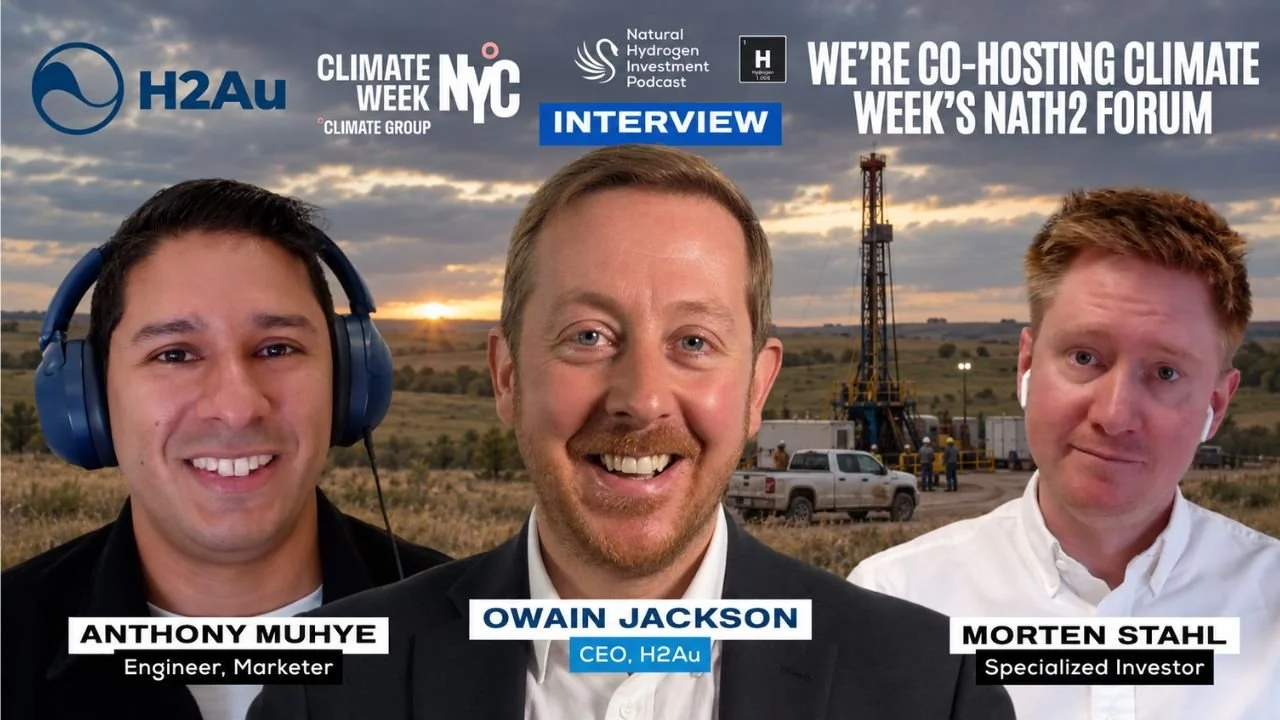 H2Au CEO Owain Jackson Discusses Climate Week NYC and the Natural Hydrogen Opportunity