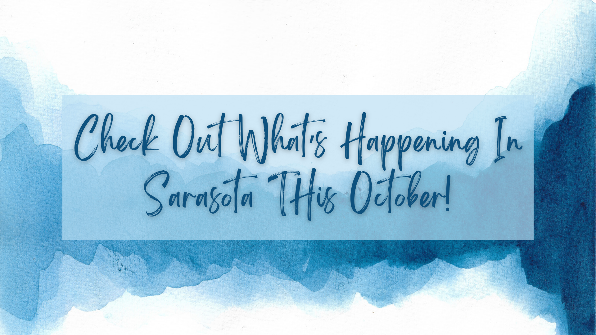 Discover Sarasota: What’s New and What’s Coming This Fall