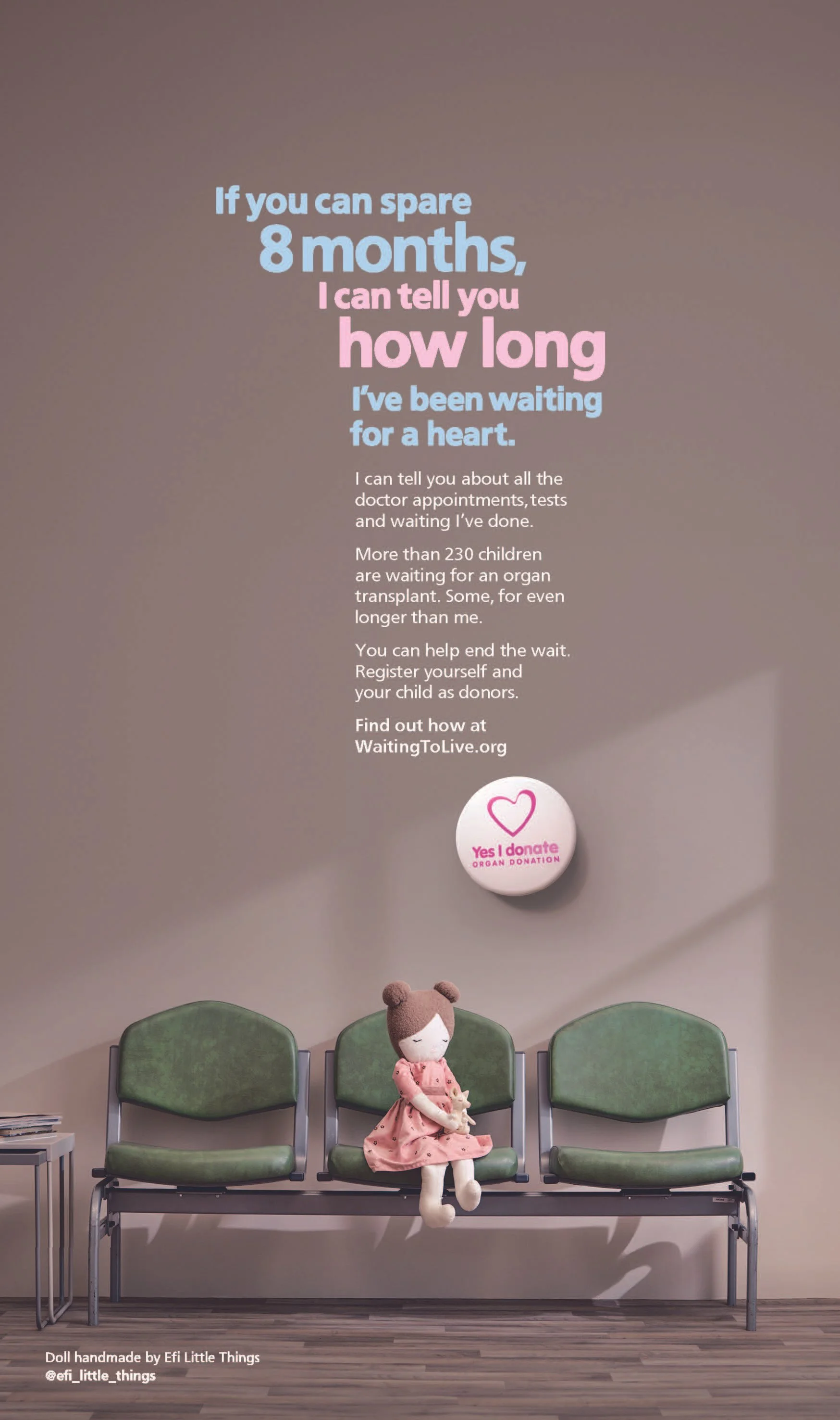Organ donation awareness poster featuring a handmade doll sitting on a green chair, with text encouraging organ donation for children waiting for transplants. Includes a pink and white button with a heart symbol and website WaitingToLive.org.