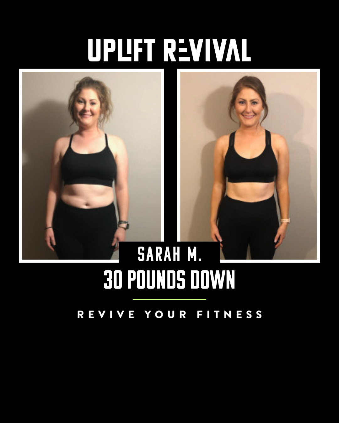 Sarah M. 30lb Transformation.png