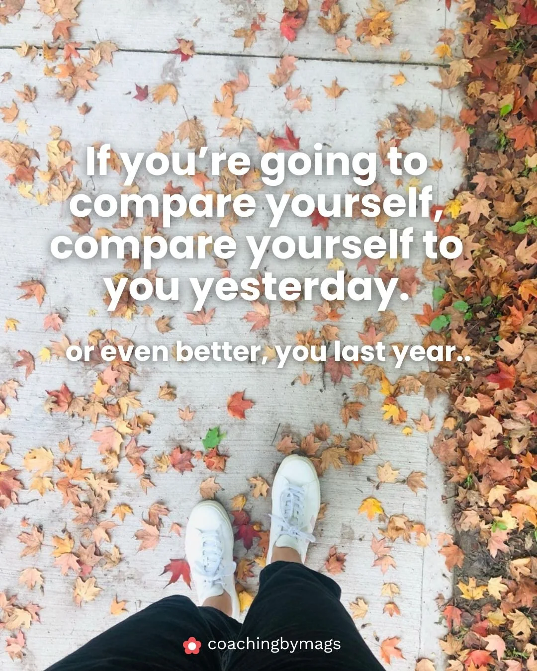 Be careful, because even this tactic can get toxic.  Remember to bring a huge dose of self-compassion along with you - maybe try one of my reflective journaling exercises?  Shoot me a DM and I can send you one. 

The problem with cutting comparison o