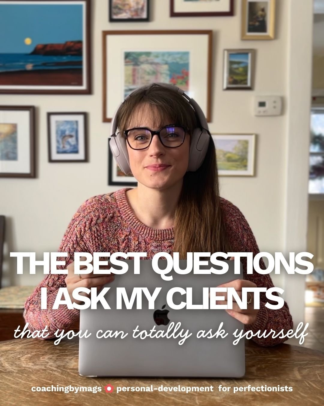 You're asking yourself the wrong questions...

Shift your brain from over-thinking mode to creative problem-solver. 

If you detach from what you think you *should answer, and let your intuition kick in... you'll be shocked at how capable your brain 