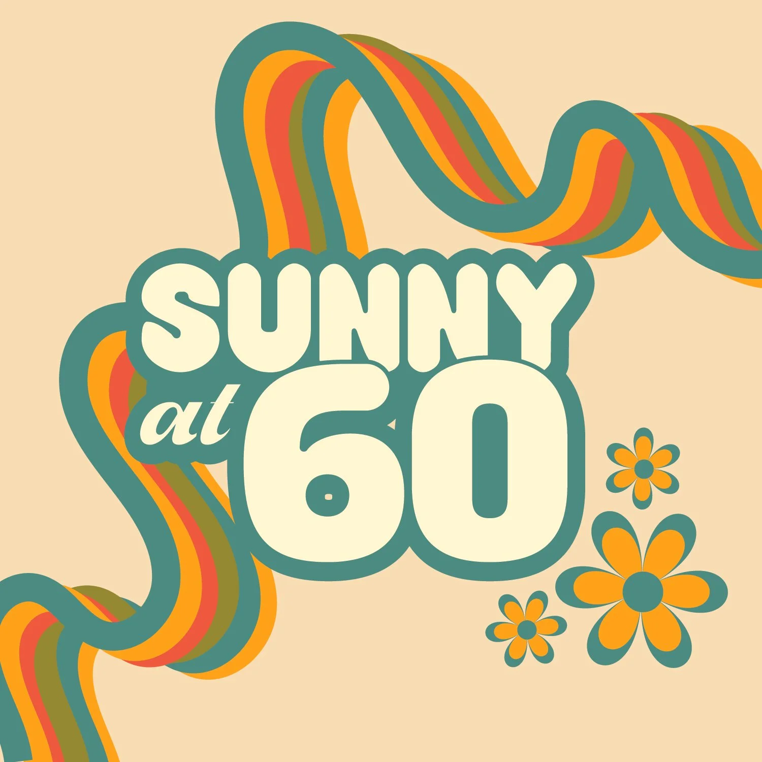 Sunny at 60 Graphic