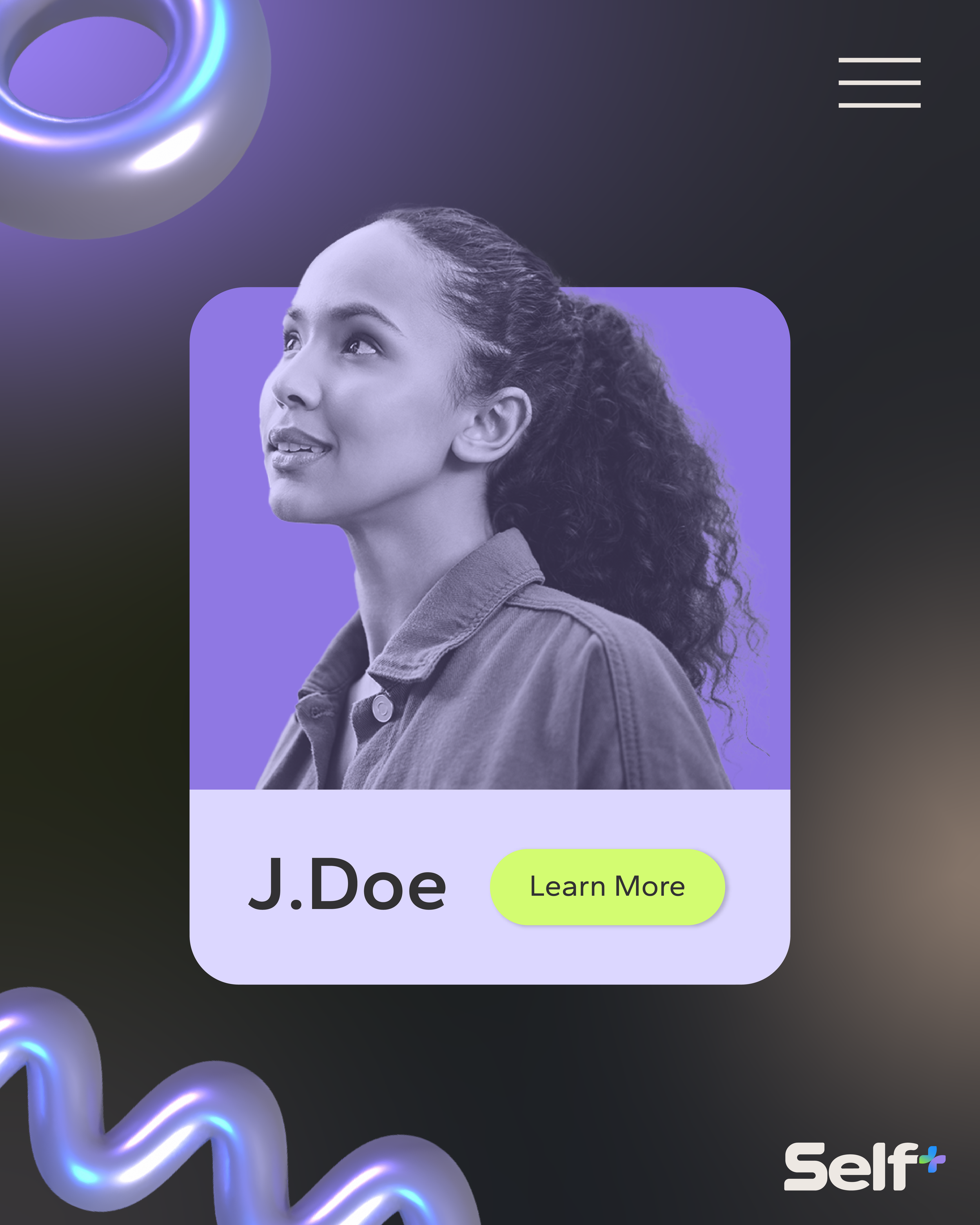 A young woman with curly hair in profile, looking up, with a purple background. The screen features a card labeled 'J. Doe' with a ‘Learn More’ button, and the brand name 'Self+' at the bottom right.