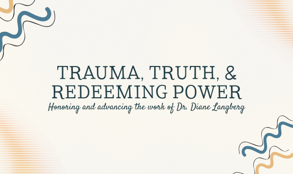Trauma, Truth, &amp; Redeeming Power