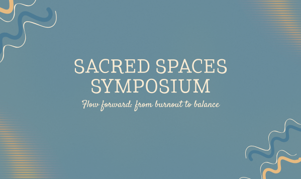 Sacred Spaces Symposium