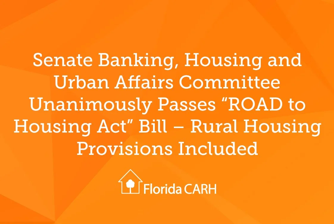 Senate Banking, Housing and Urban Affairs Committee Unanimously Passes “ROAD to Housing Act” Bill – Rural Housing Provisions Included