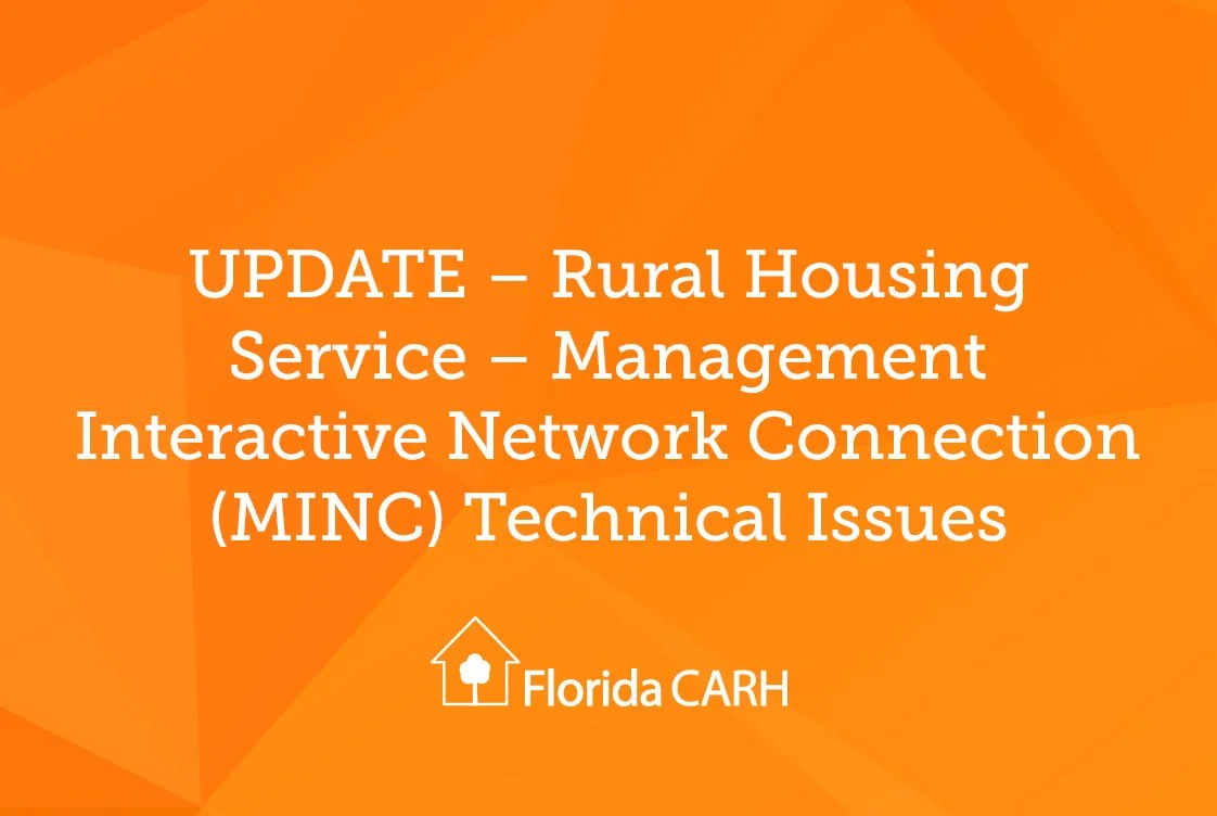 UPDATE – Rural Housing Service – Management Interactive Network Connection (MINC) Technical Issues
