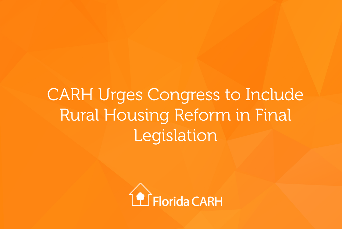 CARH Urges Congress to Include Rural Housing Reform in Final Legislation