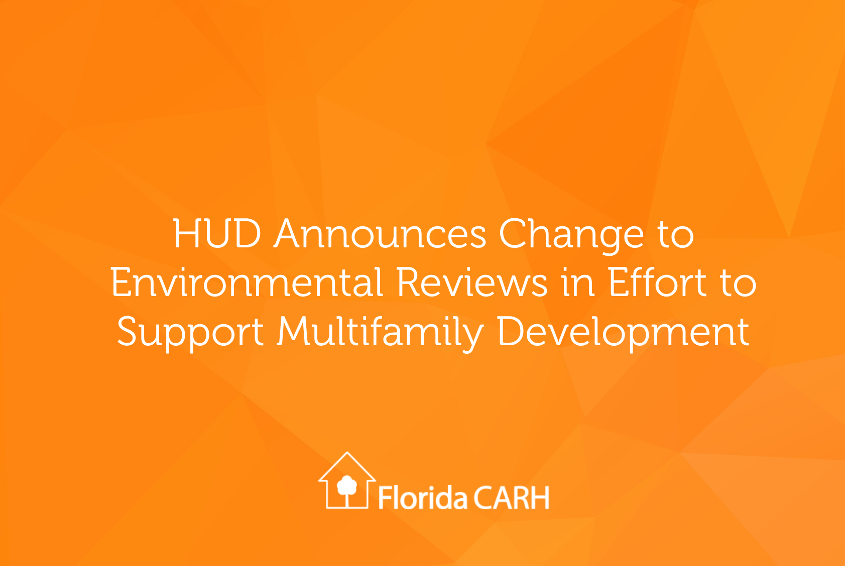 HUD Announces Change to Environmental Reviews in Effort to Support Multifamily Development