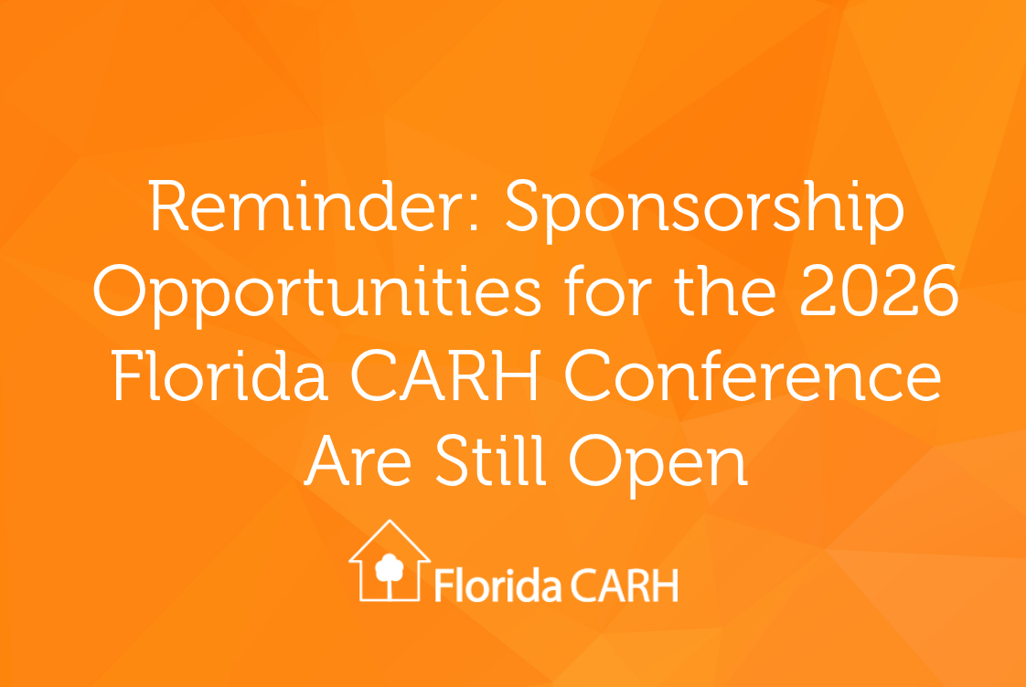 Reminder: Sponsorship Opportunities for the 2026 Florida CARH Conference Are Still Open