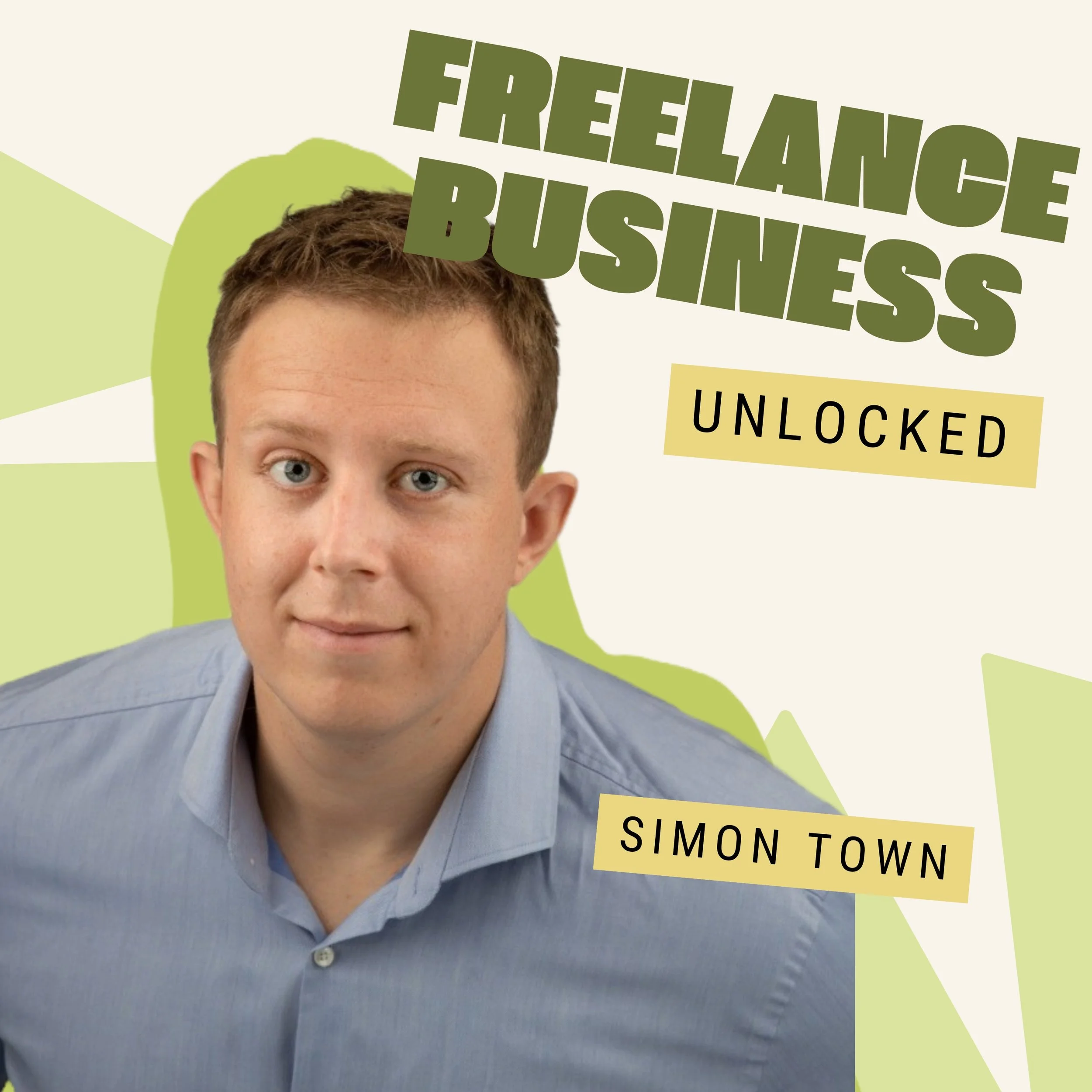 Simon Town on the Freelance Business Unlocked Cover