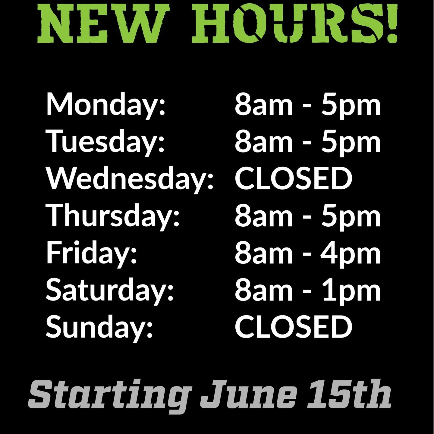 Summer hours starting Monday, June 15th!
