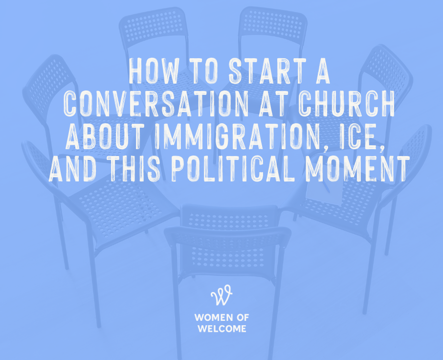 How to Start a Conversation at Church About Immigration, ICE, and This Political Moment