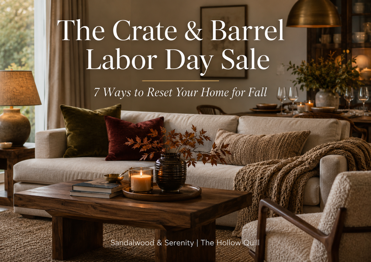 The Crate &amp; Barrel Labor Day Sale: 7 Ways to Reset Your Home for Fall