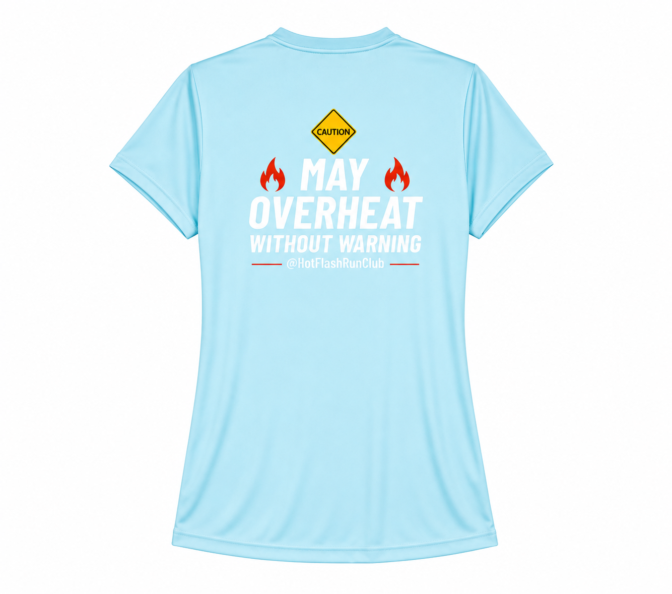 May Overheat Without Warning Hot Flash Run Club.png