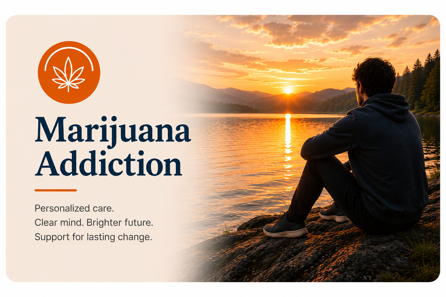 A man sitting by a lake at sunset with mountains in the background, promoting marijuana addiction support services.