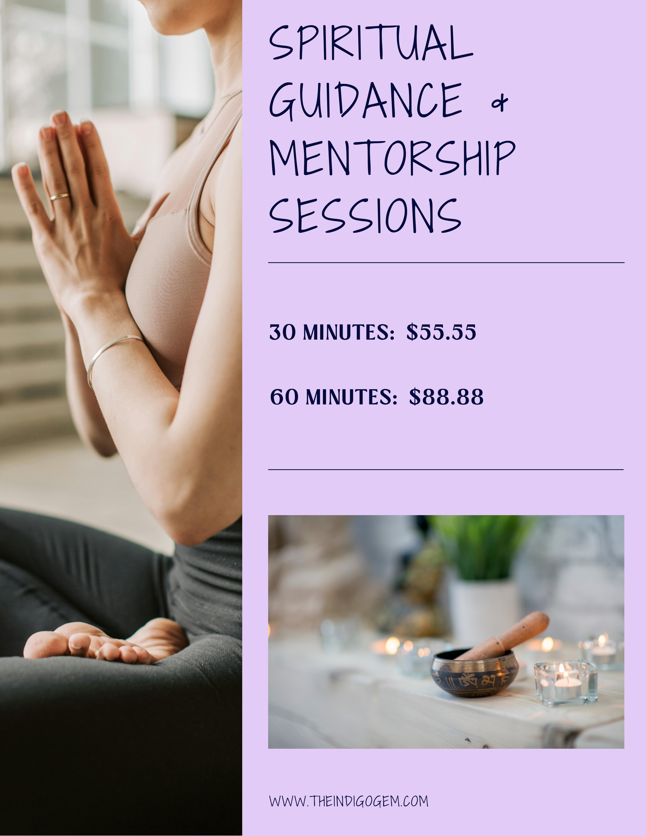 Spiritual Guidance & Mentorship Session:  30 Minutes