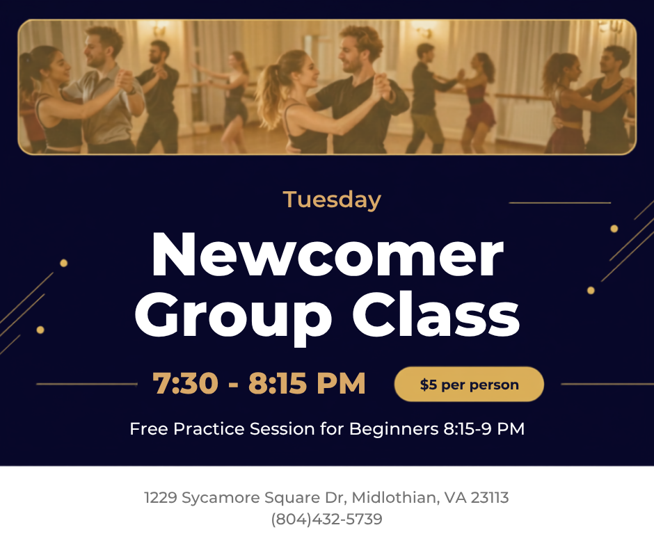 An advertisement for a newcomer group dance class on Tuesday from 7:30 to 8:15 PM at 1229 Sycamore Square Dr, Midlothian, VA. The class costs $5 per person and includes a free beginner practice session from 8:15 to 9 PM. The top image shows couples dancing in a dance studio, smiling and holding each other.