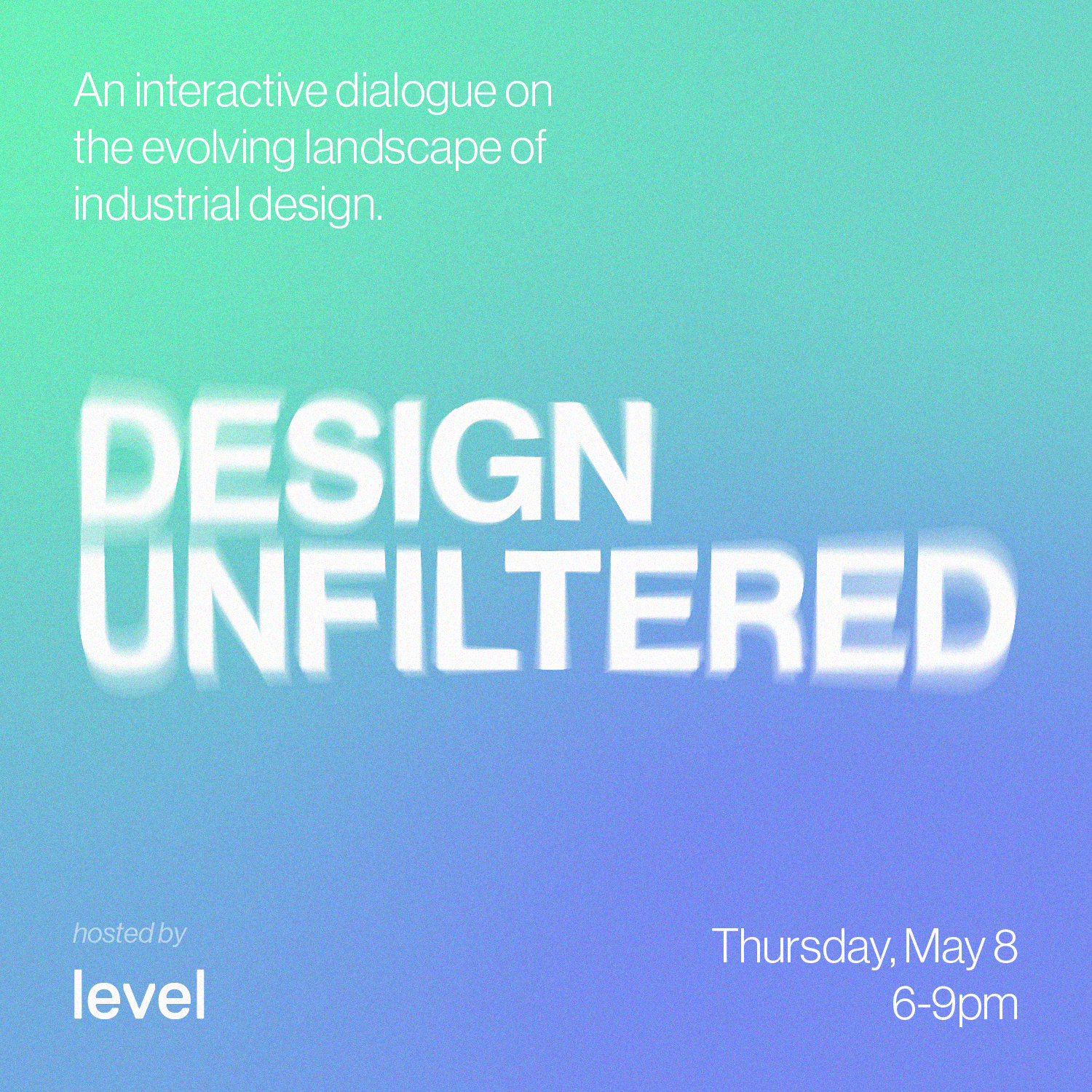 Design Unfiltered: The Results are In