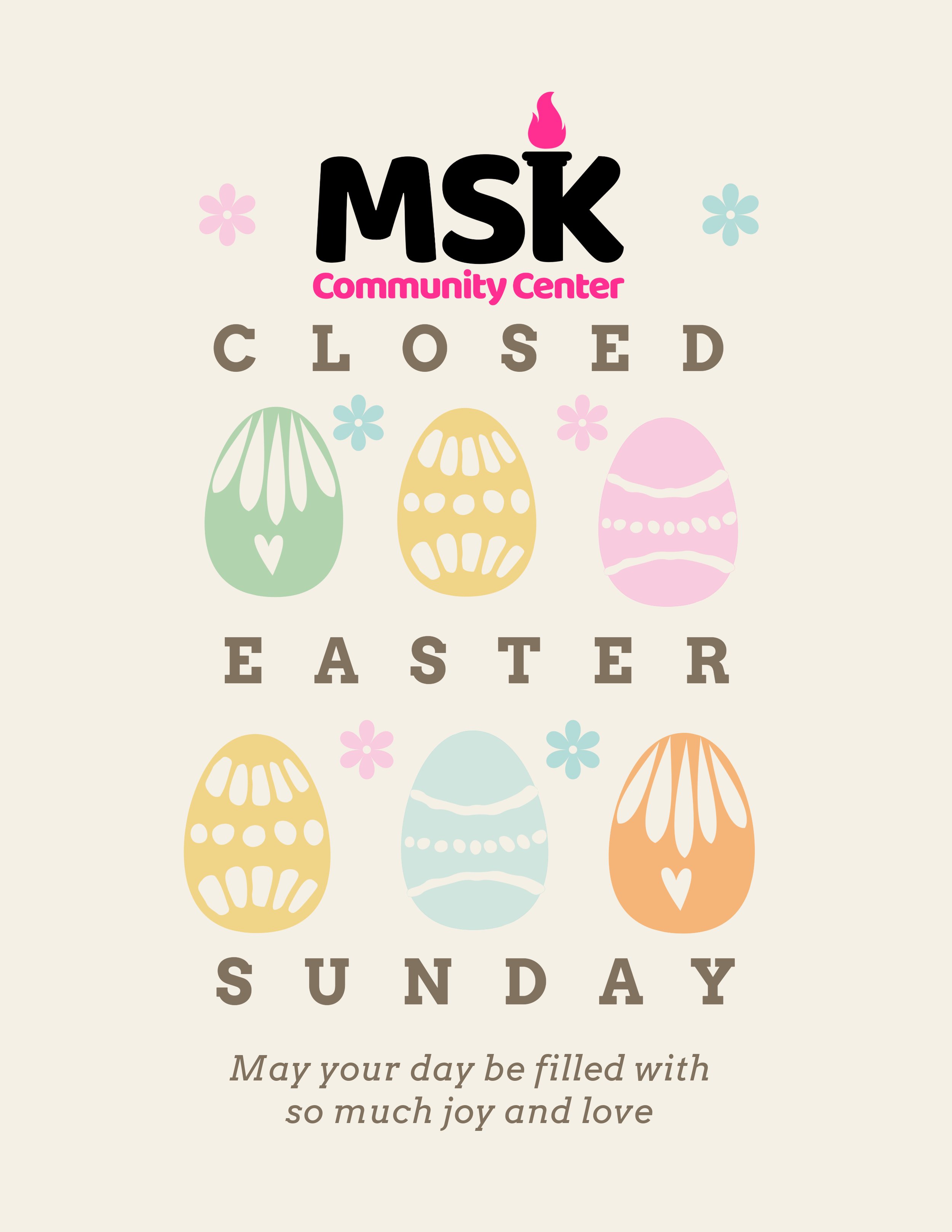 WE ARE CLOSED Easter Sunday