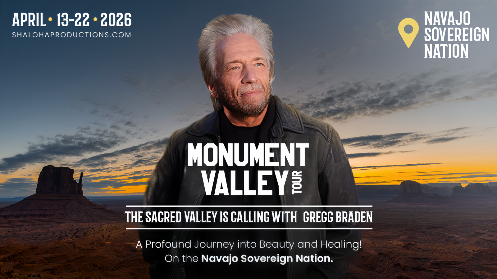 Gregg Braden - Monument Valley Tour:
