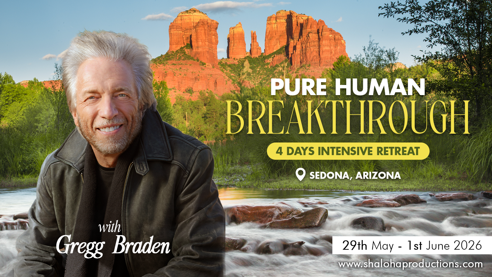 Gregg Braden - Pure Human: Breakthrough! Retreat