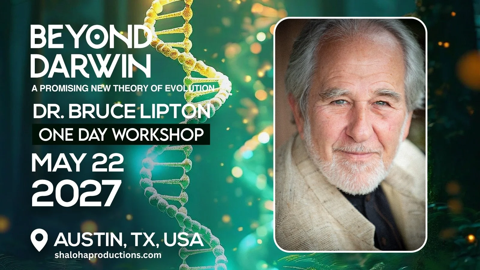 Dr. Bruce Lipton - Beyond Darwin: A Promising New Theory of Evolution