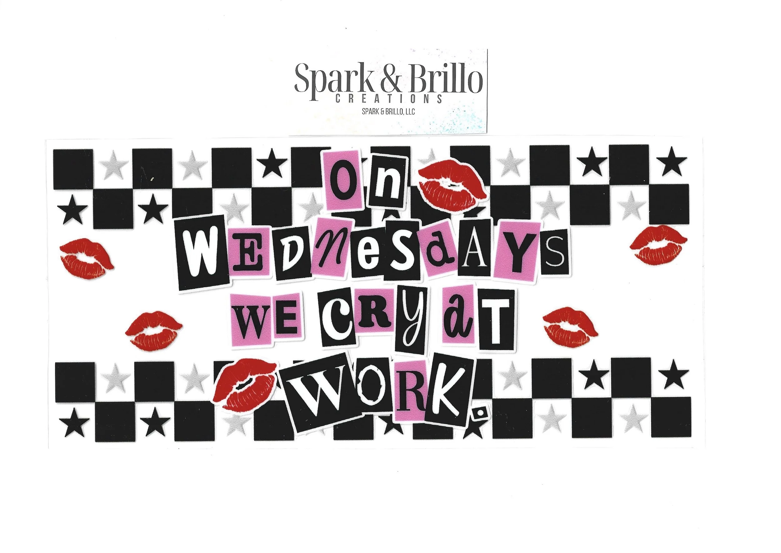 Mean Girls Funny- 16 oz UV DTF Wraps