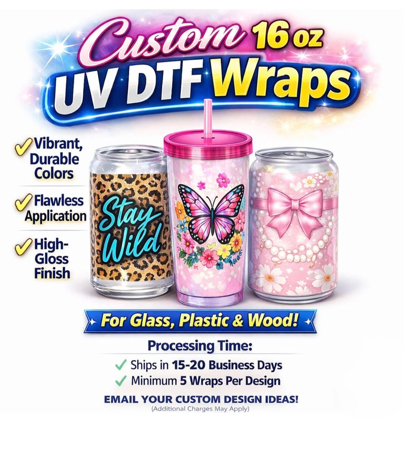 Personalized Custom Designs & Print - 16 Oz UV DTF CUP Wraps (Email me for any questions)