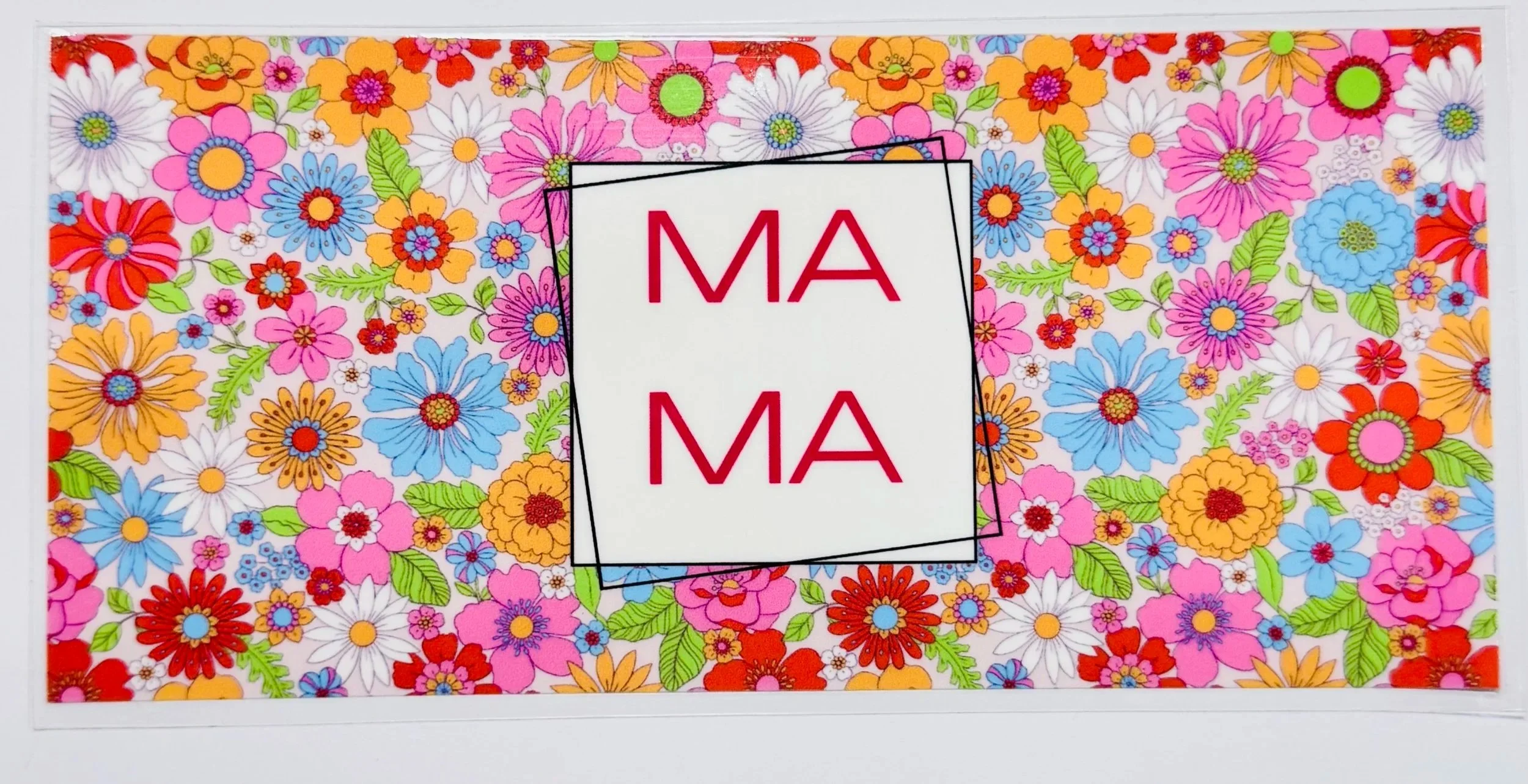 Mama -  16 OZ  UV DTF Wraps