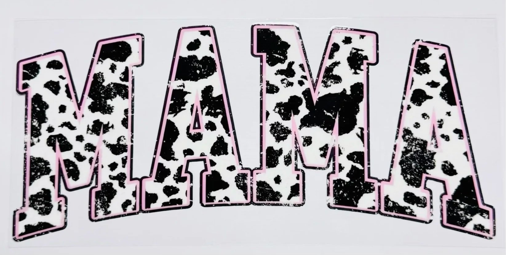 Mama -  16 OZ  UV DTF Wraps