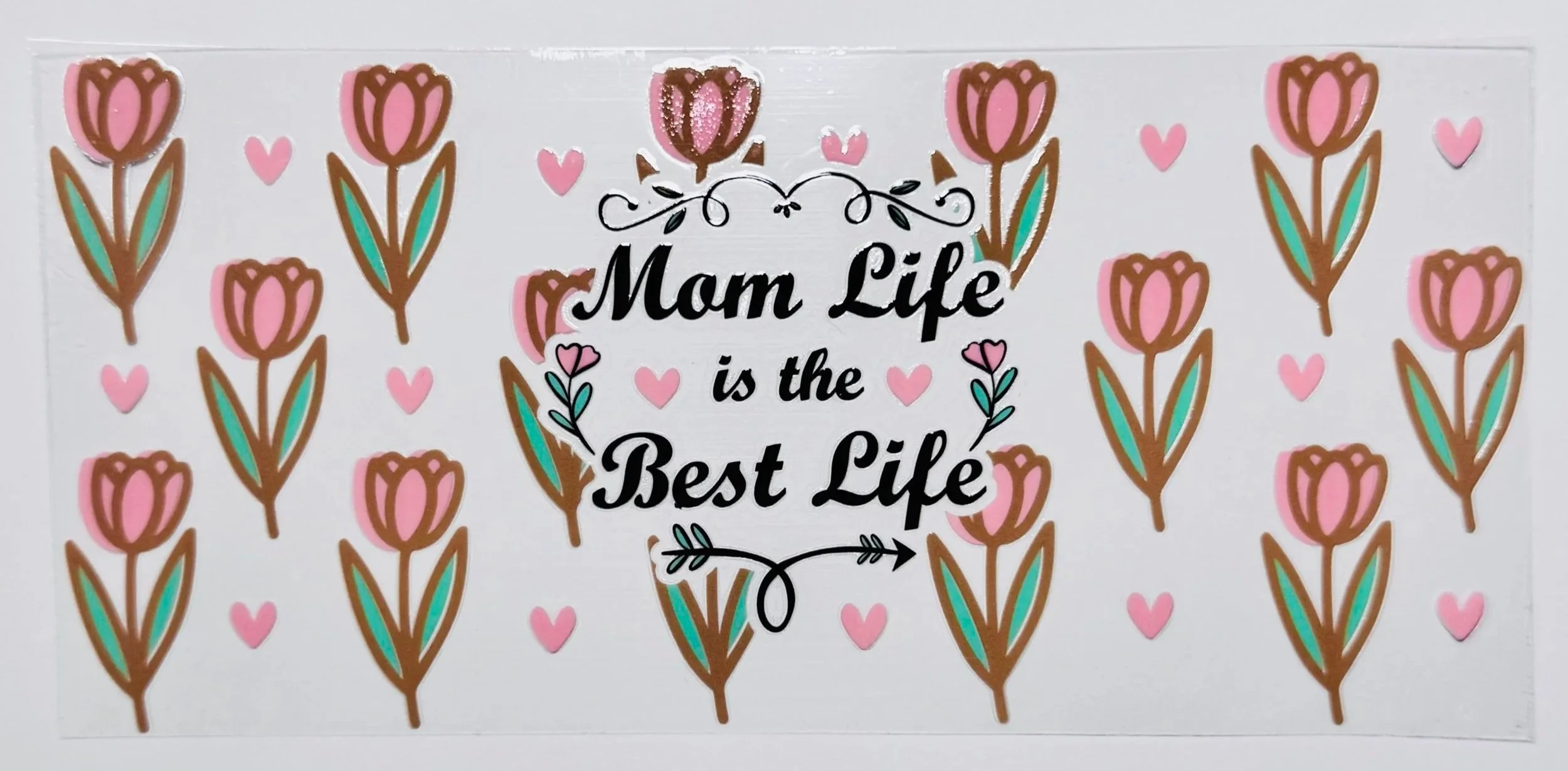 Mama -  16 OZ  UV DTF Wraps