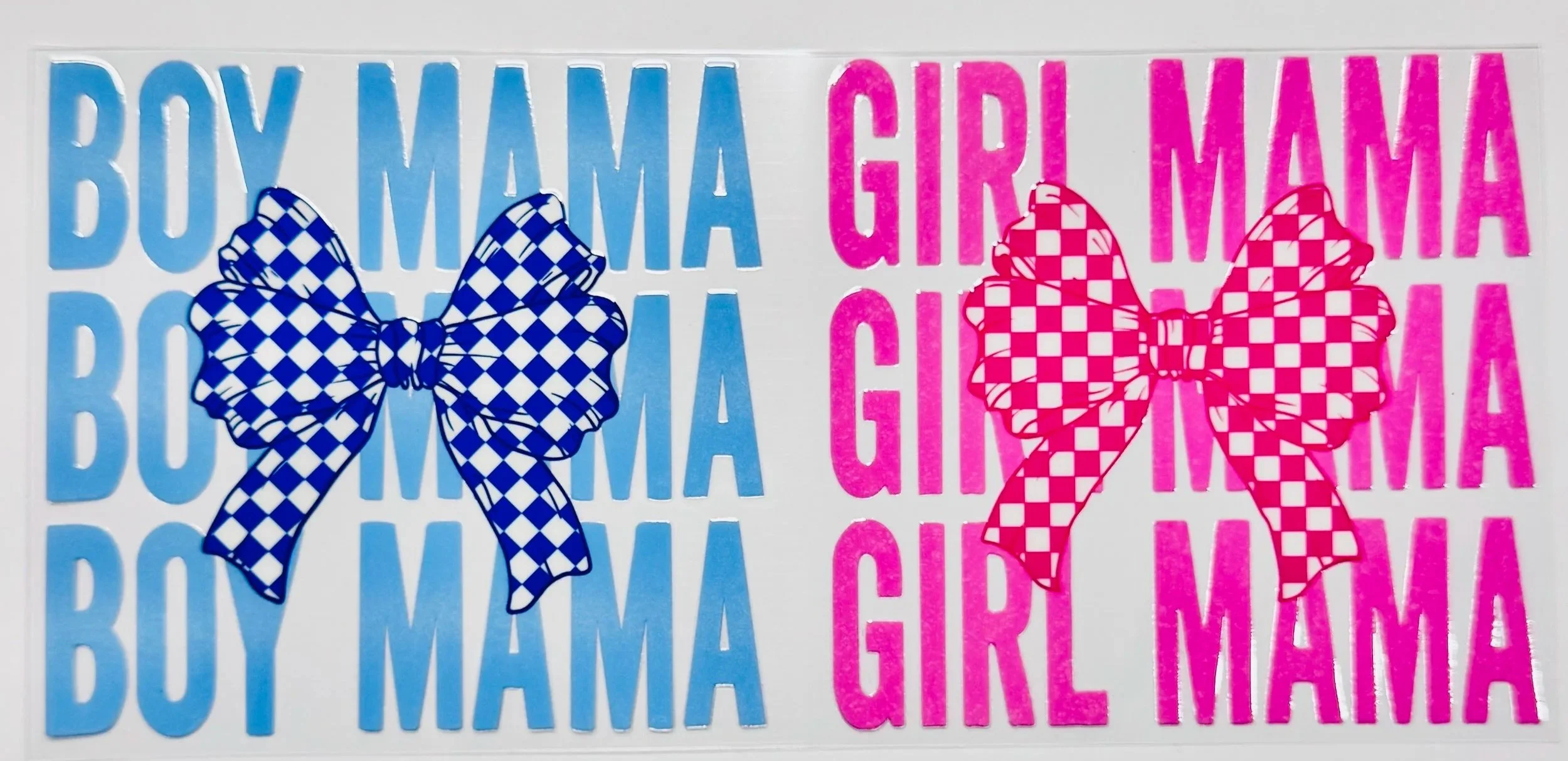 Mama -  16 OZ  UV DTF Wraps