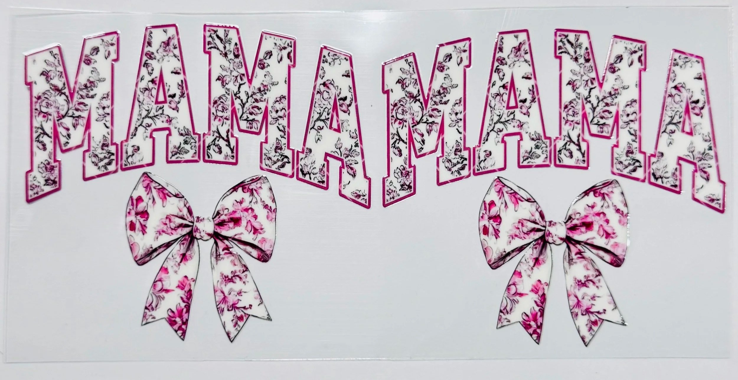 Mama -  16 OZ  UV DTF Wraps