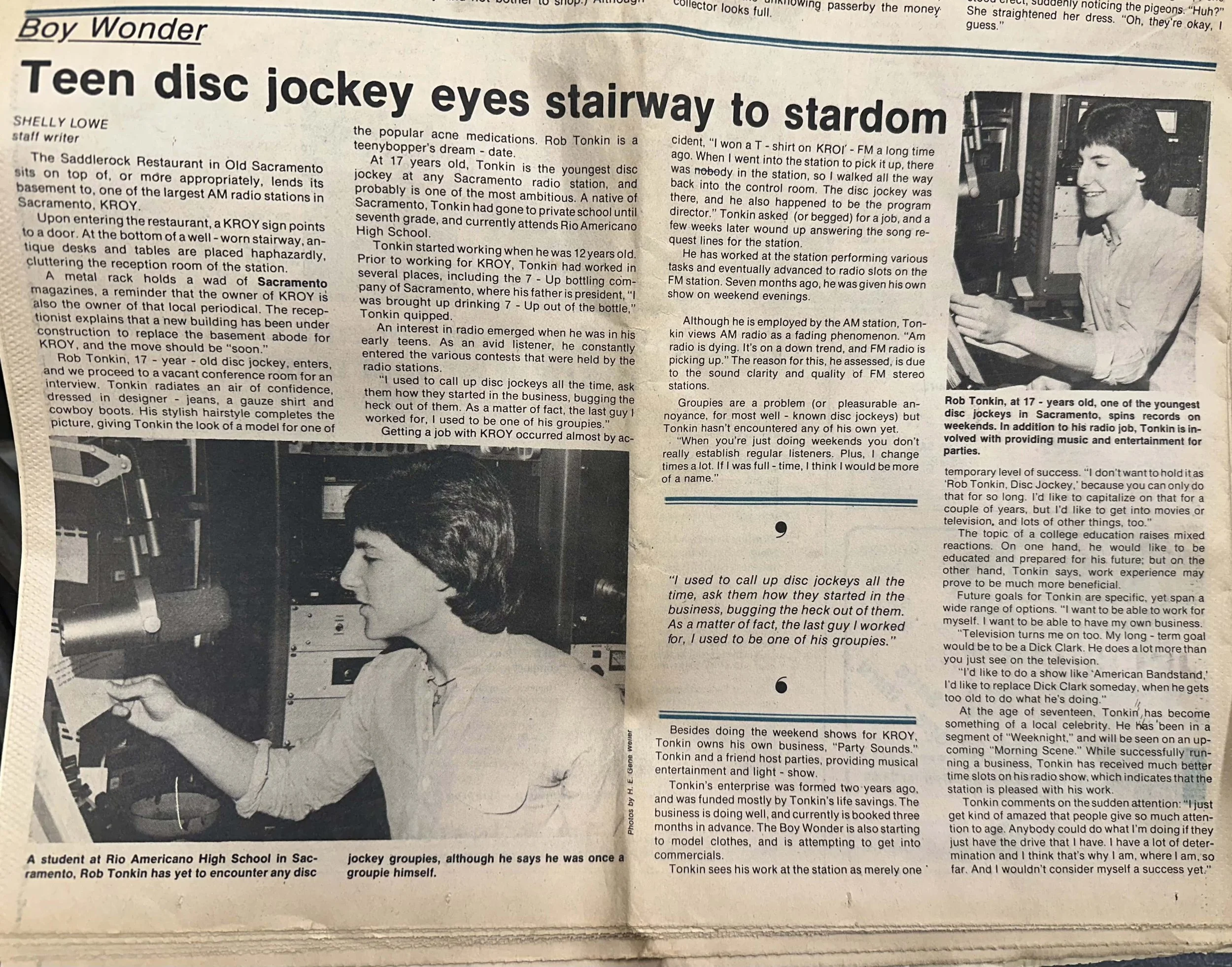 Sacramento State University called me the Boy Wonder when they featured me in The Hornet newspaper as a teenaged radio deejay.