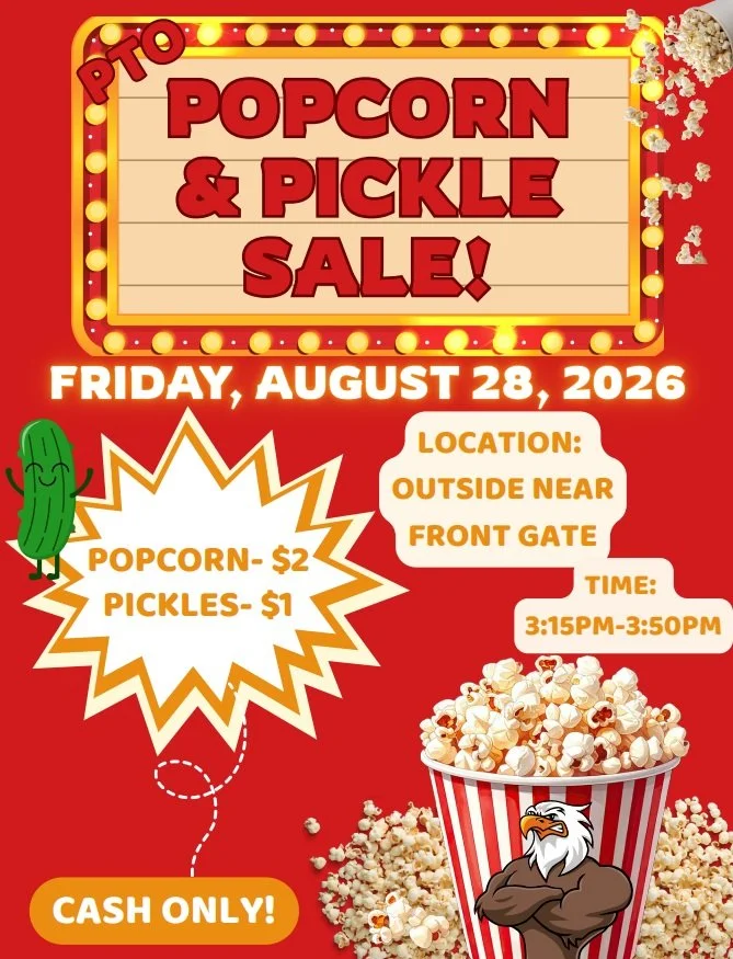 🍿🥒 POPCORN &amp; PICKLE SALE! 🥒🍿

Kick off the weekend with a tasty treat! 😋 Stop by Friday, August 28 outside near the front gate to grab some delicious popcorn and pickles!

🍿 Popcorn &mdash; $2
🥒 Pickles &mdash; $1
💵 CASH ONLY

📅 Friday, 