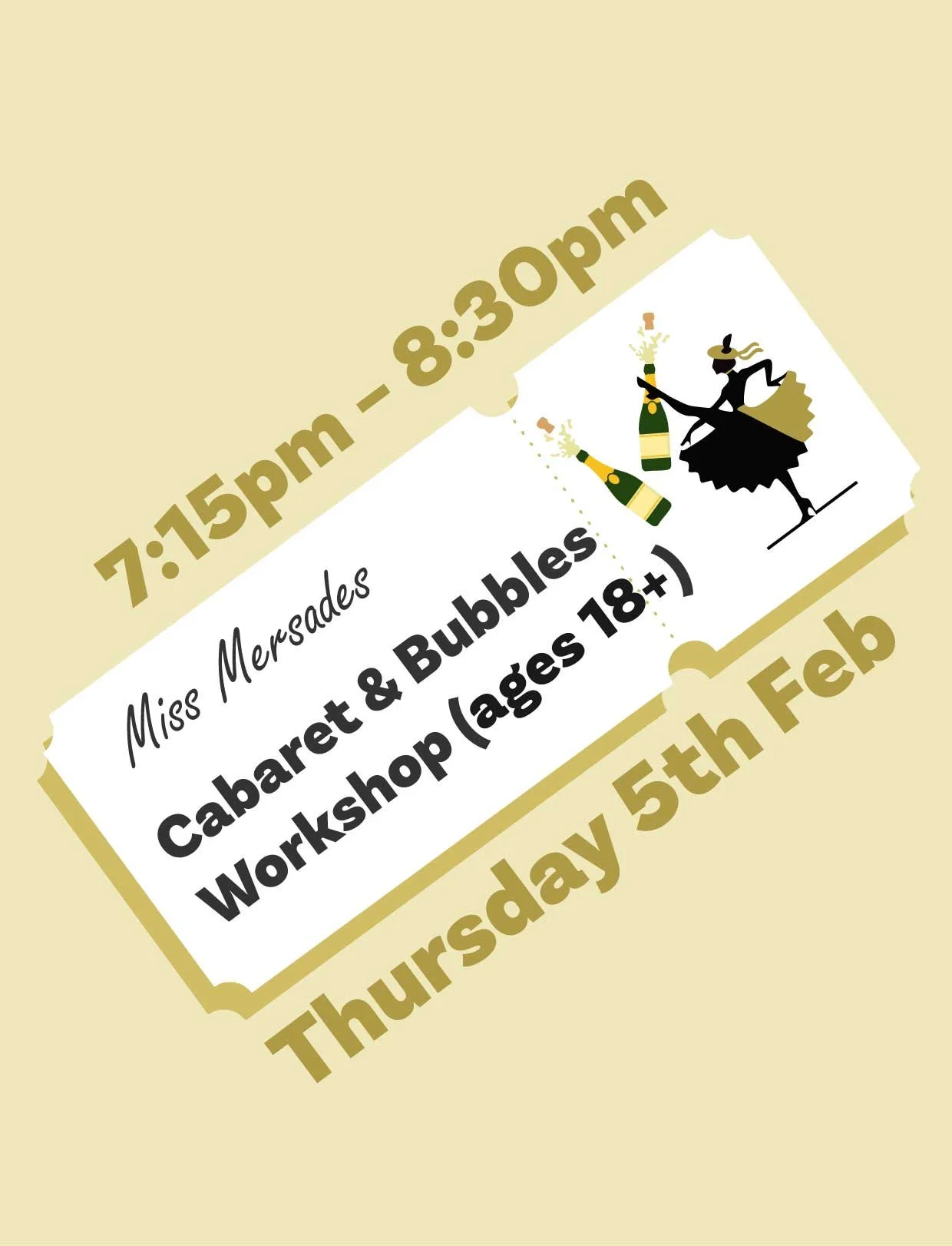 Cabaret & Bubbles Workshop (18+) 7:15pm - 8:30pm - Thursday 5th February