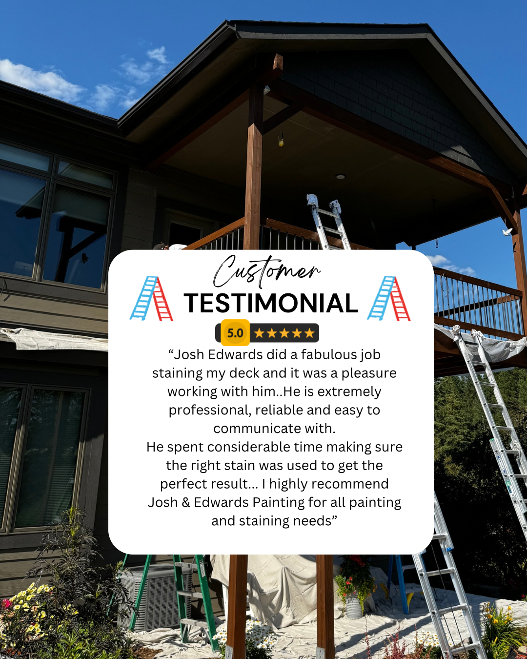 customer testimonial recommends for all painting and staining needs