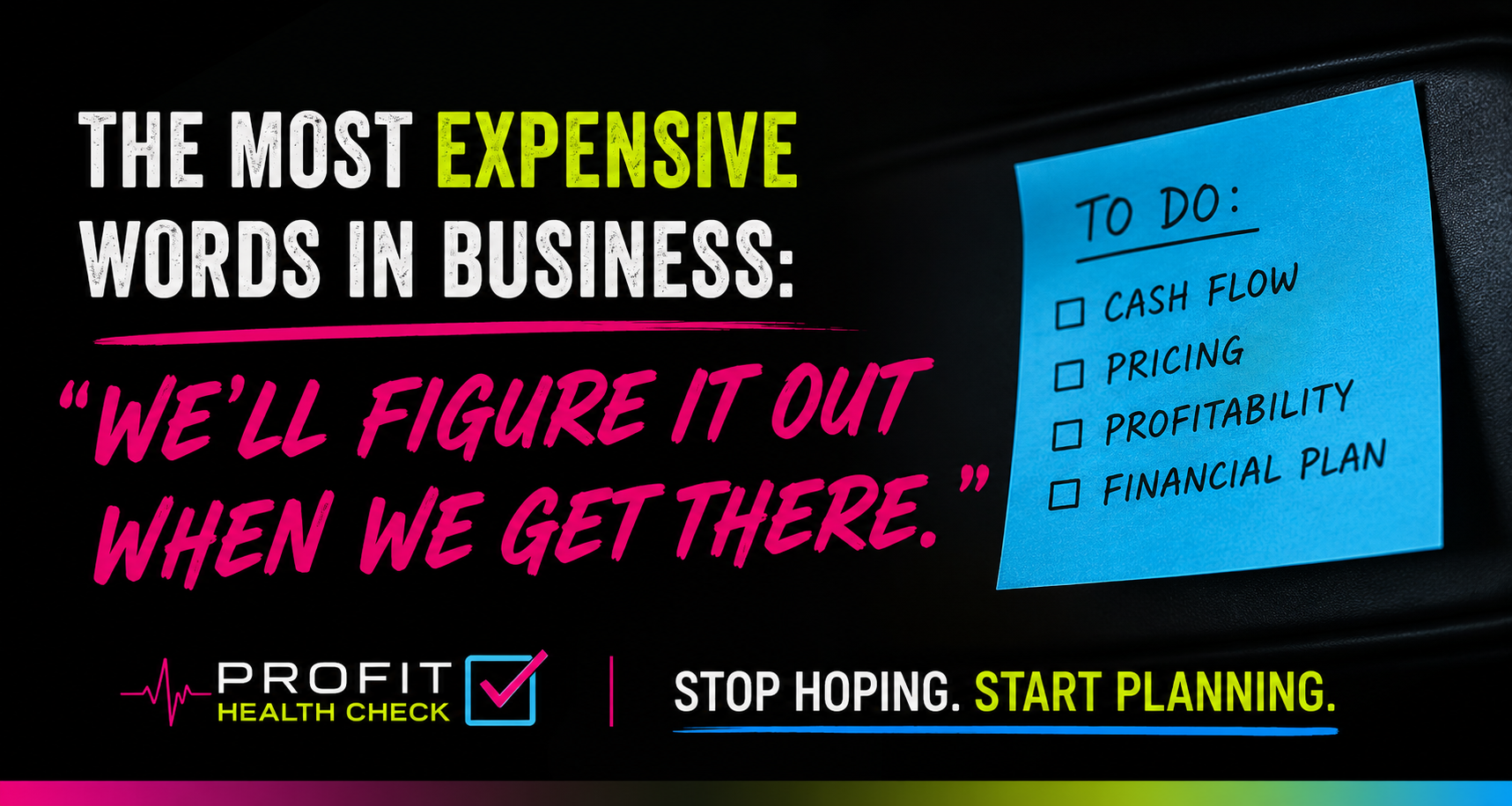 The Most Expensive Words in Business