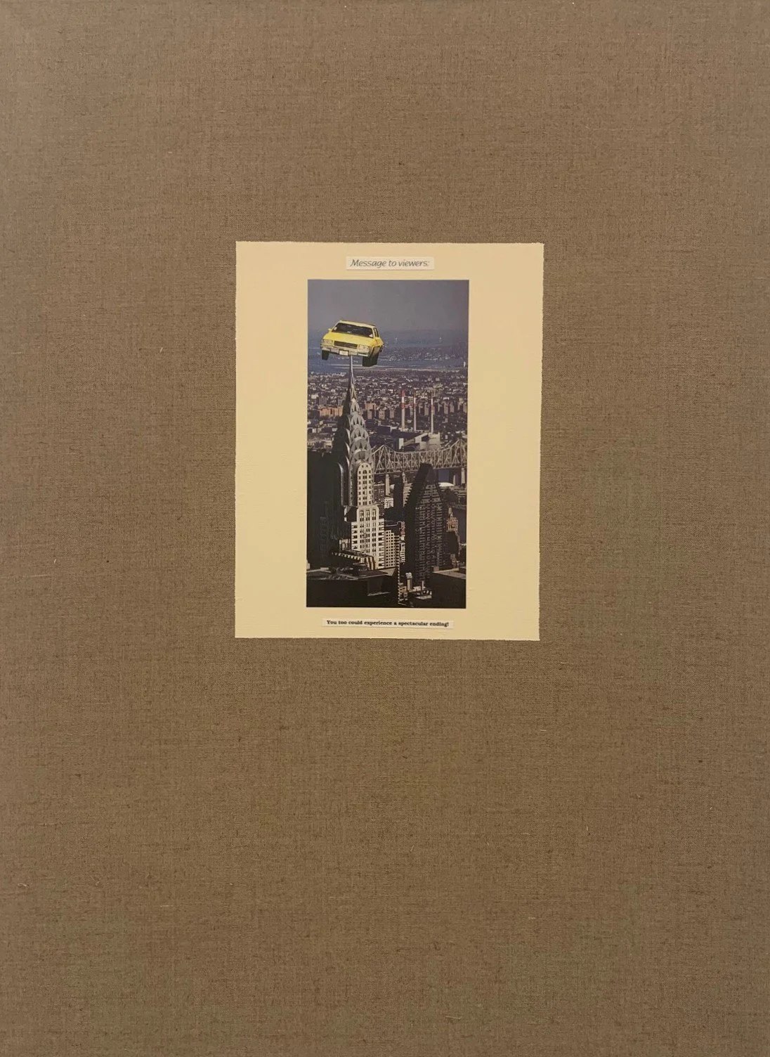 Ron Martin.
Message To Viewers Series #3
June 28, 2000 12:30 p.m.
collage on linen
30" x 22"
POR