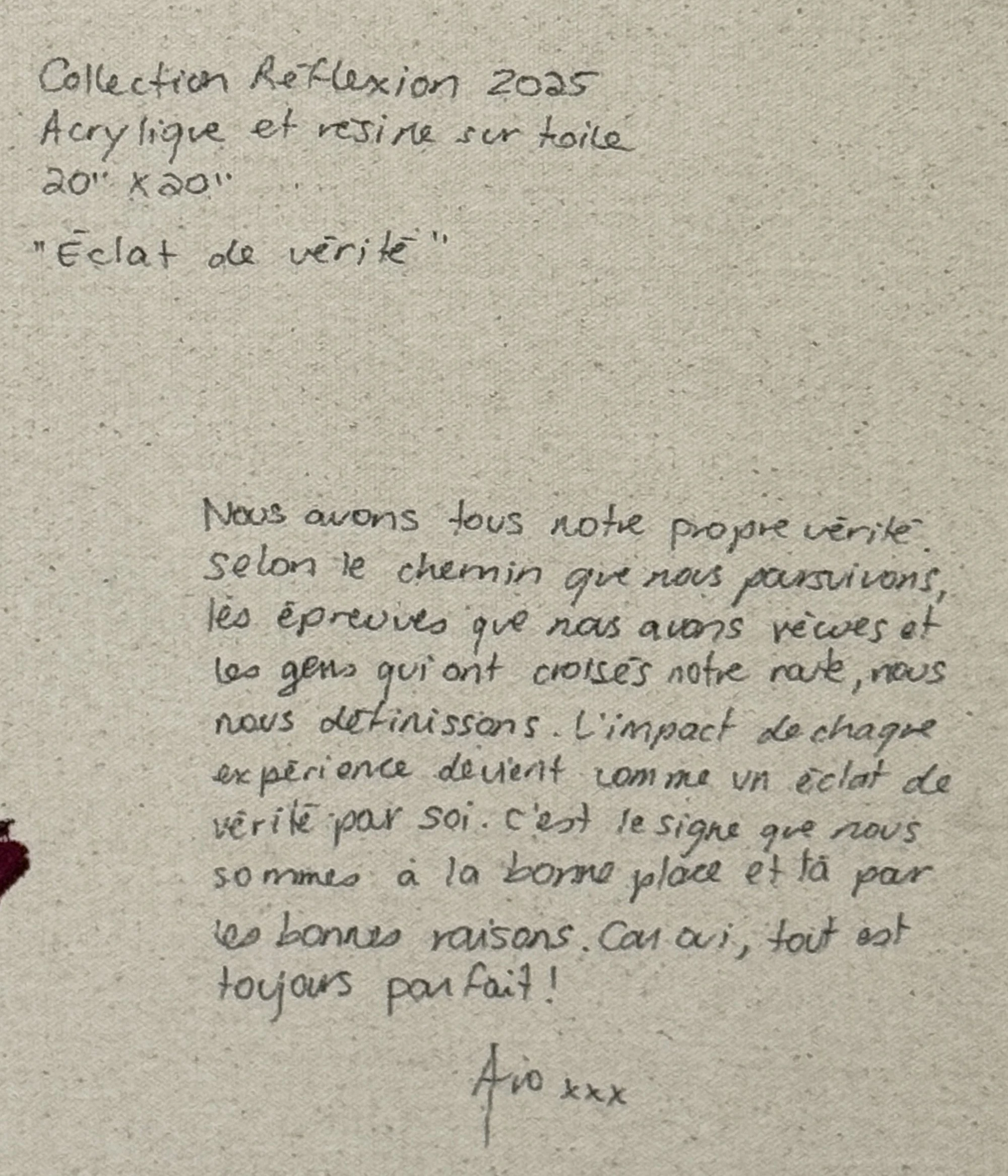 close up of Canadian Abstract artist ARO's writing on the back of her painting Éclats de vérité (Shards of Truth), 2025 acrylic, resin on canvas measuring 20" x 20"