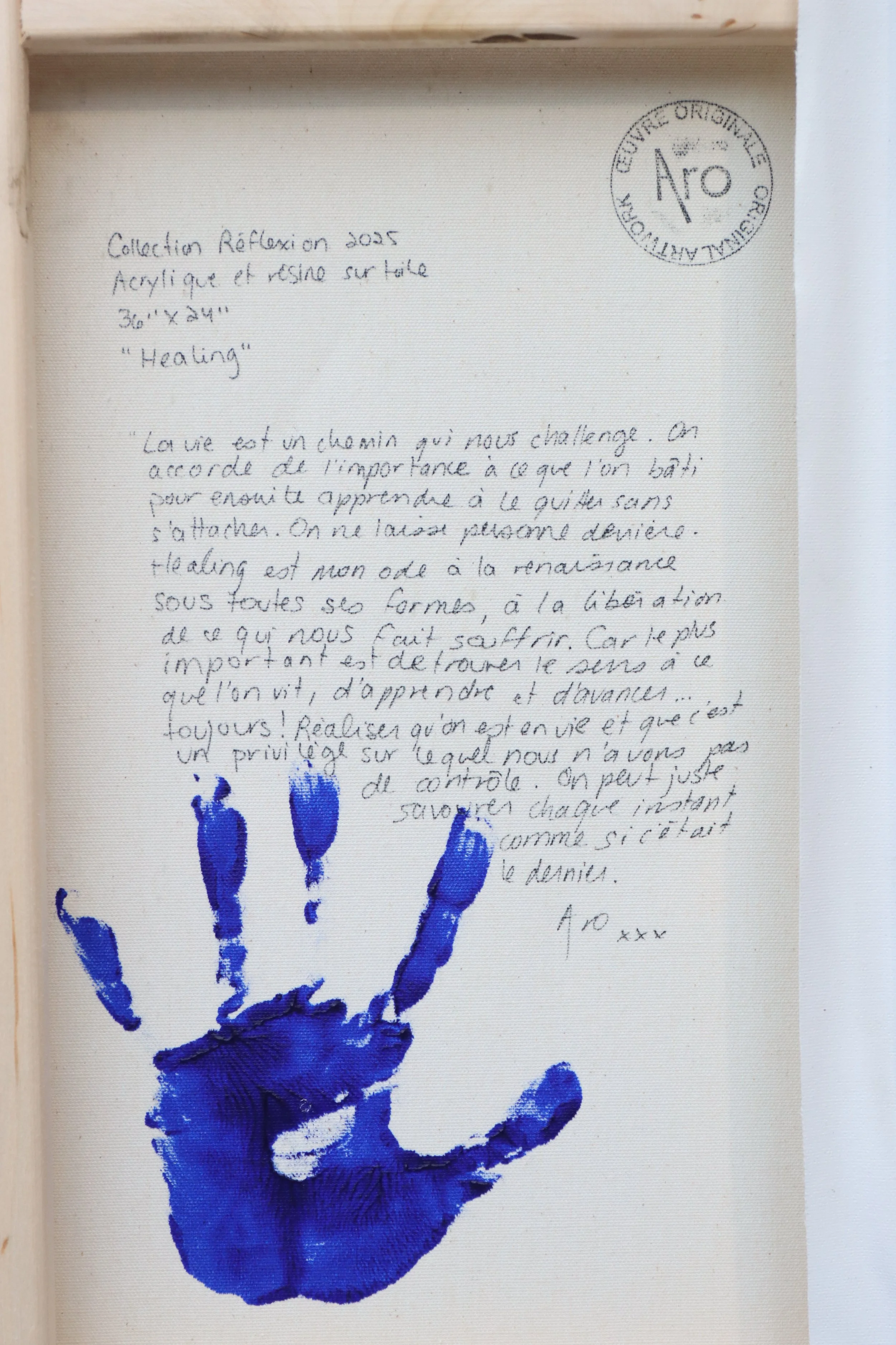 Close up image of the writing on the back of Canadian Abstract artist ARO's painting entitled Healing, 2025 acrylic, resin on canvas 36" x 24"