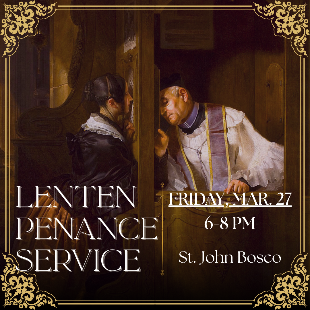 Lenten Penance Service scheduled for Friday, March 27, from 6 to 8 PM at St. John Bosco.