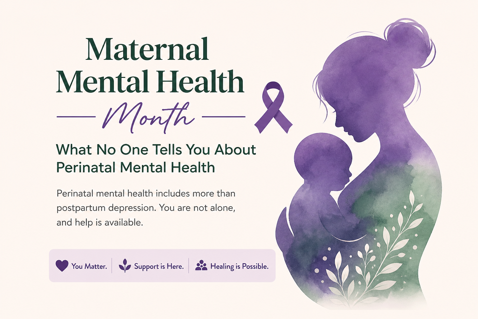 It's Not Just Postpartum Depression: What No One Tells You About Perinatal Mental Health